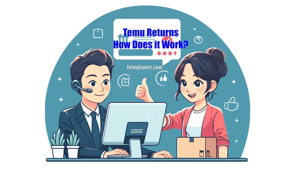 Temu Returns - How Temu Returns Work?